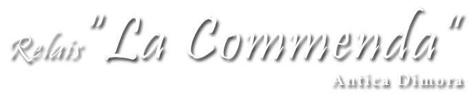 Relais 'La Commenda' - Antica Dimora